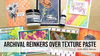 Ranger Archival Reinkers over Texture Paste