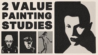 STUDY IDEA: 2 VALUE PAINTINGS