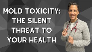 Mold Toxicity: The Silent Threat to Your Health