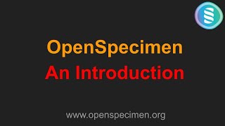 OpenSpecimen LIMS Introduction