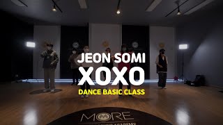 [송파댄스학원] JEON SOMI (전소미) - 'XOXO' #JEONSOMI #전소미 #XOXO #몸치탈출 #댄스기초 #송파댄스학원 #취미반 #취미댄스 #송파몸치탈출