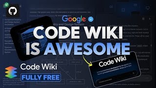 Google CodeWiki 🔥 : AI Tool for Documentation, Code Understanding & Architecture Visualization 🤯
