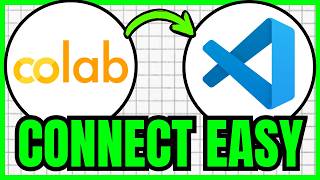 How To CONNECT Google Colab With VSCode (QUICK & EASY) 2026