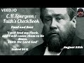 C.H. Spurgeon - FAITH'S CHECKBOOK - August 25th - Food and Rest - Ezekiel 34:15 - 24.8.22