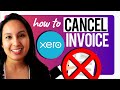 How to Cancel Invoice in Xero | Step by Step Tutorial