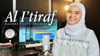 Al I'tiraf (Cover) - Rachel Puspa Angelia