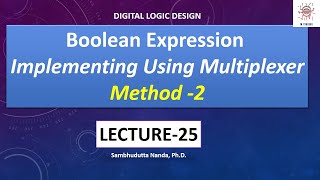 How to implement Boolean Expression using Multiplexer || Method 2