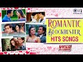 Romantic blockbuster hits songs - Video Jukebox | Bollywood Romantic Love Mix Playlist