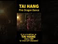 Tai Hang Fire Dragon Dance