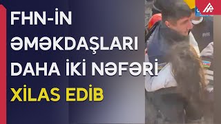 Azerbaycan xilasediciləri Kahramanmaraşda daha iki nəfəri xilas edib – APA TV