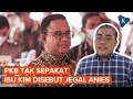 Tanggapan PKB soal Isu KIM Plus untuk Jegal Anies di Jakarta