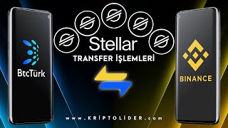 Btctürk'den Stellar Xlm Coin Çekin | Binance Borsasına Gönderin(YENİ GÜNCEL)Detaylı Anlatım