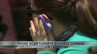 Phone scam in McCracken County targets business owners