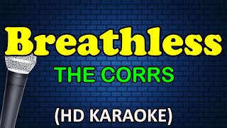 BREATHLESS - The Corrs (HD Karaoke)