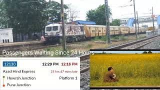 Extremely Late Train of India 12130 Azad Hind Express || #youtube