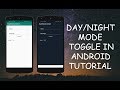 How to toggle day night mode in android using android studio