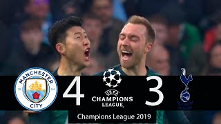 Manchester City vs Tottenham - Quarter Final Return - UCL 2019 - Goals and Highlights