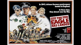 'The Eagle has Landed' 1976 Extended Cut ReEdit