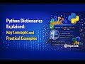 Understanding Python Dictionaries: Key Concepts and Practical Applications
