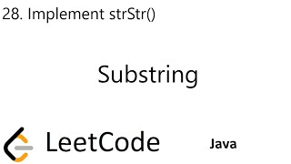 LeetCode 28 | Implement strStr() | Substring | Java
