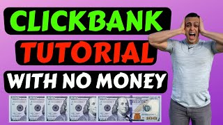 Clickbank for Beginners 2020 | How to Make Money on Clickbank for FREE (Step by Step)