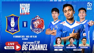 🔴 MATCHDAY LIVE REACTION : BG Pathum United vs Port FC | THAI LEAGUE1 2024/25 (MW21)