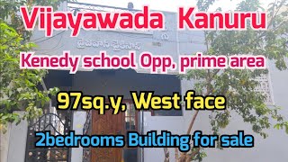 97sq.y West face 2bedrooms Building for sale in Vijayawada//in kanuru Kenedy school Opp prime area