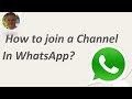 How to use channels in WhatsApp  ? New Feature