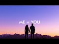 Sabai & Rave New World - Me + You (lyrics)