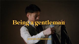 A Man Who Loves Tailored suits: Being a gentleman