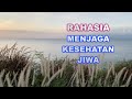 RAHASIA MENJAGA KESEHATAN JIWA