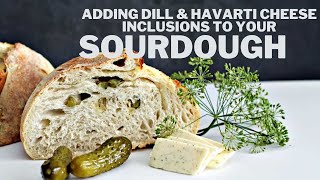 Adding Inclusions during Shaping | Dill and Havarti Cheese Sourdough Bread