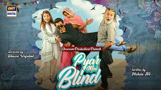 Pyar Mai Blind | Eid Special | Kinza Hashmi | Shehzad Sheikh |  ARY Digital
