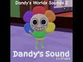 #DandyWorld Sounds 2💝💖🔊🎵🎶#Abbie #Dogday #Pomni #MissCircle[Animation Music]Dandy's World]#Shorts