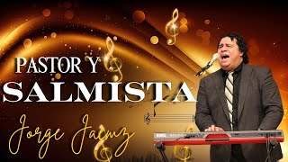 VISITA ESPECIAL - PASTOR Y SALMISTA  JORGE JAENZ