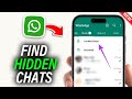 How to find hidden chats on whatsapp - Full Guide