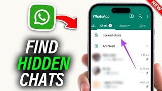 How to find hidden chats on whatsapp - Full Guide