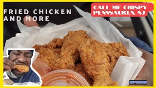 Call Me Crispy Fried Chicken in Pennsauken, NJ