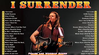 I Surrender ~ Christian Music Worship Songs With Lyrics Hillsong Playlist ~ Peaceful Morning