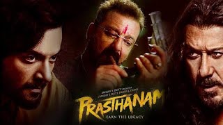 PRASTHANAM full movie Sanjay Dutt, Jackie Shroff, Manisha Koirala,Ali Fazal||Superhit Full HD movie