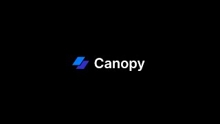 Canopy | Walkthrough