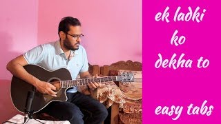 Ek Ladki Ko Dekha Toh Aisa Laga Easy Guitar Tabs | Original Version