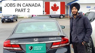 JOBS IN CANADA PART-2 | GRIZZLY FORCE | EARNINGS IN CANADA |