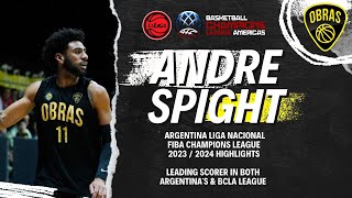 ANDRE SPIGHT | ARGENTINA 2023 - 2024 FULL SEASON HIGHLIGHTS