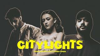 Citylights - Talha Anjum x JJ47 x Maria Unera - (Audio)