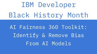 AI Fairness 360 Toolkit: Identify \u0026 Remove Bias From AI Models