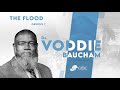 The Flood   l   Voddie Baucham