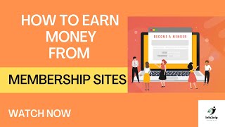 The ultimate guide to making money from membership sites! | how to earn money from membership sites