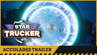 🪐 Star Trucker 🪐 | Accolades Trailer