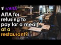 AITA for refusing to pay for a meal at a restaurant?